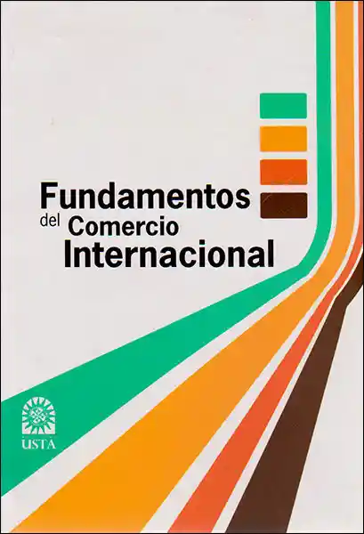 Fundamentos Del Comercio Internacional - Miguel Antonio Grosso