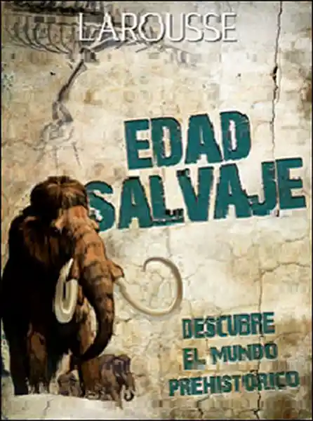 Edad Salvaje - Steve Parker