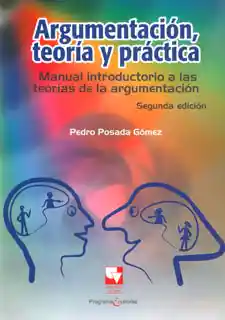 Argumentación Teoría y Práctica. Manual Introductorio