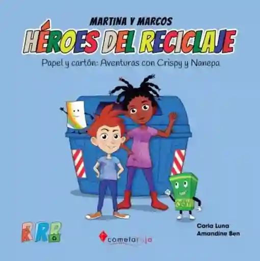 Martina y Marcos Héroes Del Reciclaje Papel y Cartón