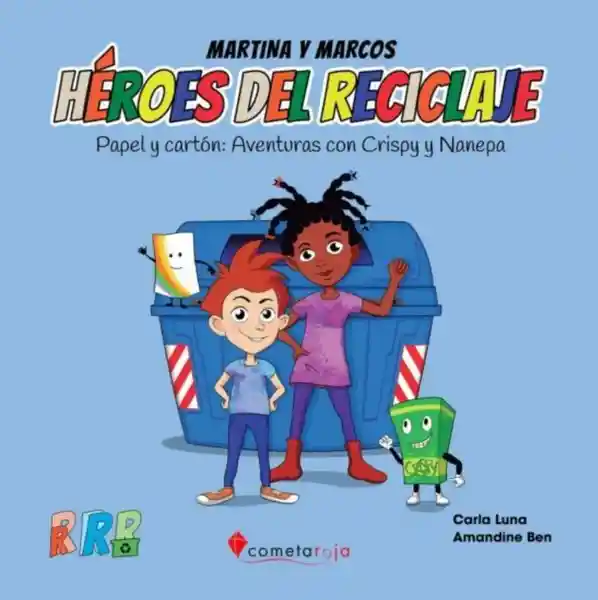 Martina y Marcos Héroes Del Reciclaje Papel y Cartón