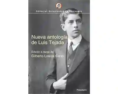 Nueva Antología de Luis Tejada