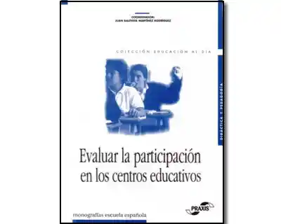 Evaluar la participación en los centros educativos