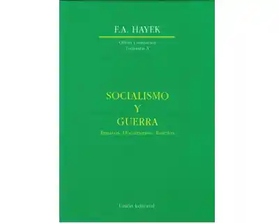 Socialismo y Guerra. Ensayos Documentos Reseñas