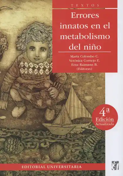 Errores Innatos en el Metabolismo Del Niño - Marta Colombo C.