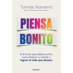 Piensa Bonito - Tomás Navarro