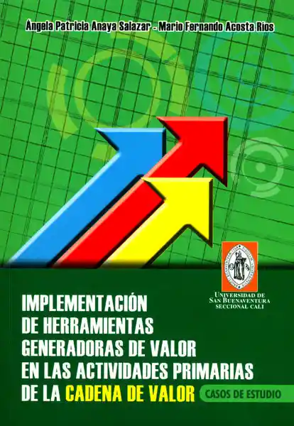 Implementación de Herramientas Generadoras de Valor