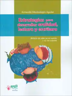 Estrategias Desarrollar Oralidad - Armando Montealegre Aguilar