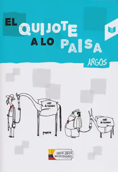 El Quijote a lo Paisa