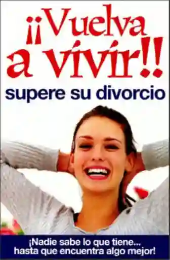 Vuelva a Vivir Supere su Divorcio - Distrididactika