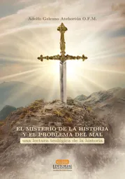 El Misterio de La Historia y El Problema Del Mal