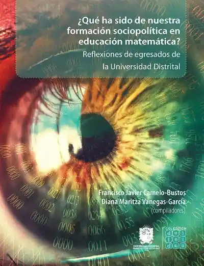 ¿qué Ha Sido de Nuestra Formación Sociopolítica en Educación Matemática?