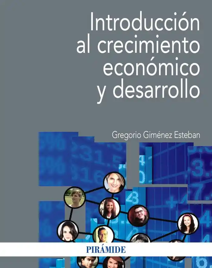 Introduccion Al Crecimiento Economico y Desarrollo