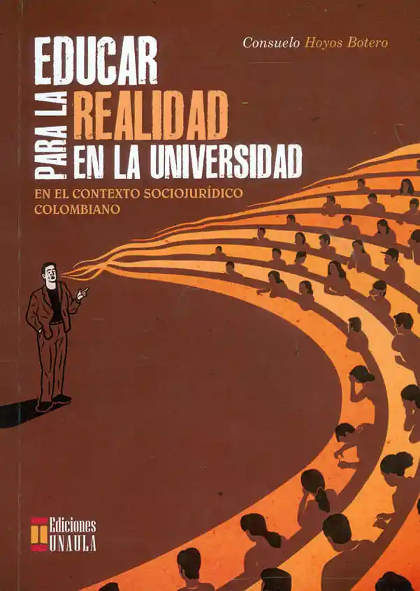 Educar Para La Realidad en La Universidad