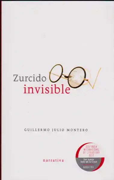 Zurcido Invisible - Guillermo Julio Montero