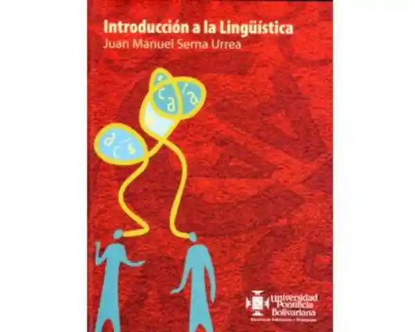 Introducción a la Lingüística - Juan Manuel Serna Urrea