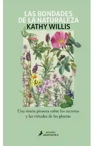 Las Bondades de la Naturaleza