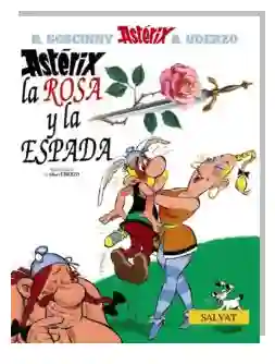 Asterix la Rosa y la Espada - Goscinny