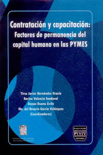 Contratación y Capacitación: Factores de Permanencia - VV.AA