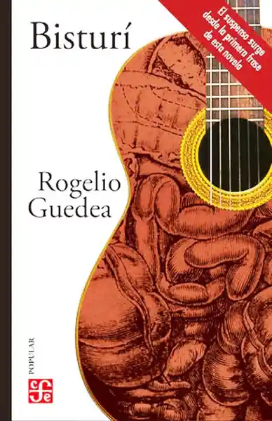 Bisturi - Rogelio Guedea Noriega