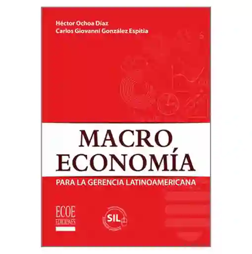 Macroeconomía Para la Gerencia Latinoamericana