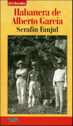 Habanera de Alberto García - Serafín Fanjul