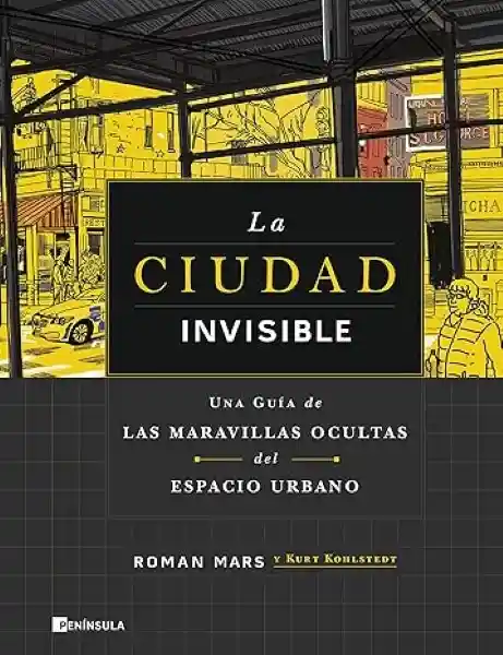 La Cuidad Invisible - Kohlstedt - Kurt