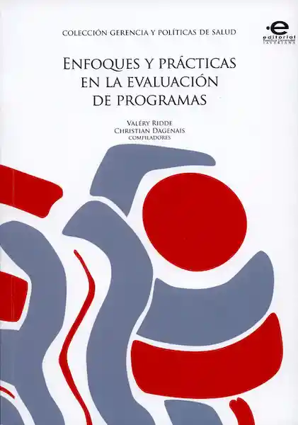 Enfoques y Prácticas en la Evaluación de Programas