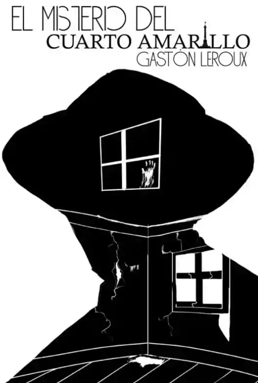 El Misterio Del Cuarto Amarillo