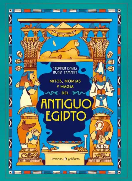 Mitos Momias y Magia Del Antiguo Egipto