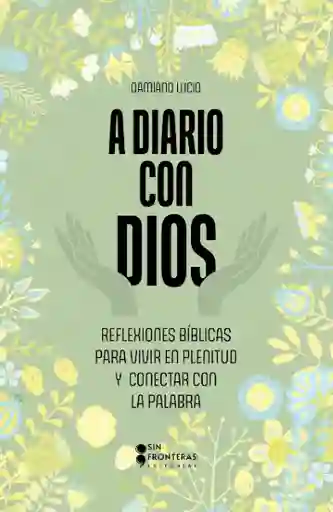 A Diario Con Dios - Sin Fronteras Grupo Editorial