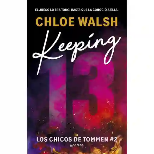 Keeping 13 - Chicos de Tommen 2 Walsh Chloe