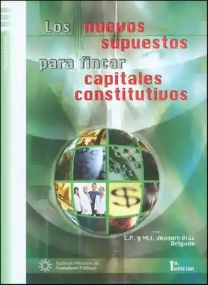 Nuevos Supuestos Para Fincar Capitales Constituidos Los