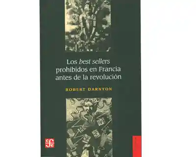 Los Best Sellers Prohibidos en Francia Antes de la Revolución