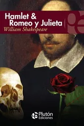Hamlet & Romeo y Julieta / 2 Ed
