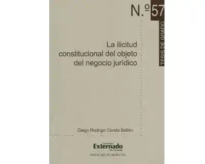 La Ilicitud Constitucional Del Objeto Del Negocio Jurídico