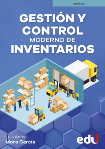 Gestión y Control Moderno de Inventarios - Ediciones de la U