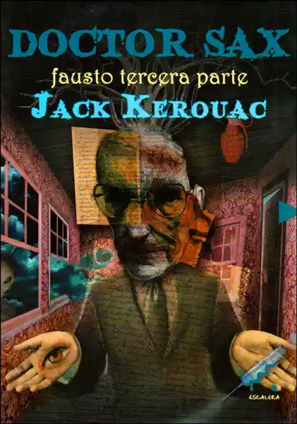 Doctor Sax Fausto Tercera Parte - Jack Kerouac