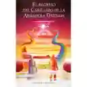 El Regreso Del Caballero de la Armadura Oxidada - Robert Fisher