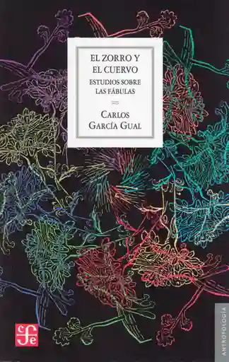 El zorro y el cuervo: Estudios sobre las fábulas