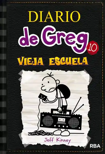 Diario de Greg 10: Vieja Escuela - Jeff Kinney