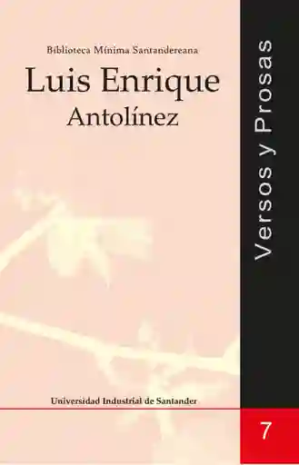 Versos y prosas: Luis Enrique Antolínez