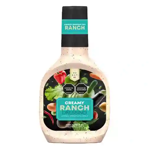 Aderezo Cremoso Tipo Ranch To Eat Marca Exclusiva (475 Ml)