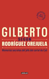 Gilberto Segun Rodriguez Orejuela Rodríguez Orejuela Gilberto