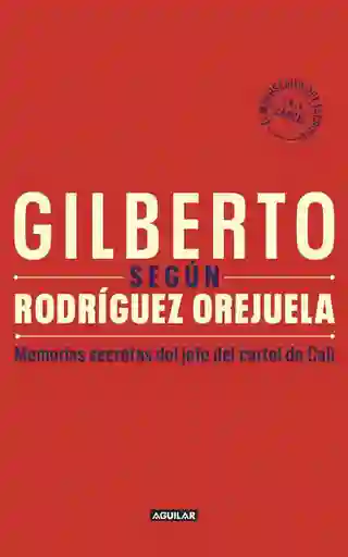 Gilberto Segun Rodriguez Orejuela Rodríguez Orejuela Gilberto