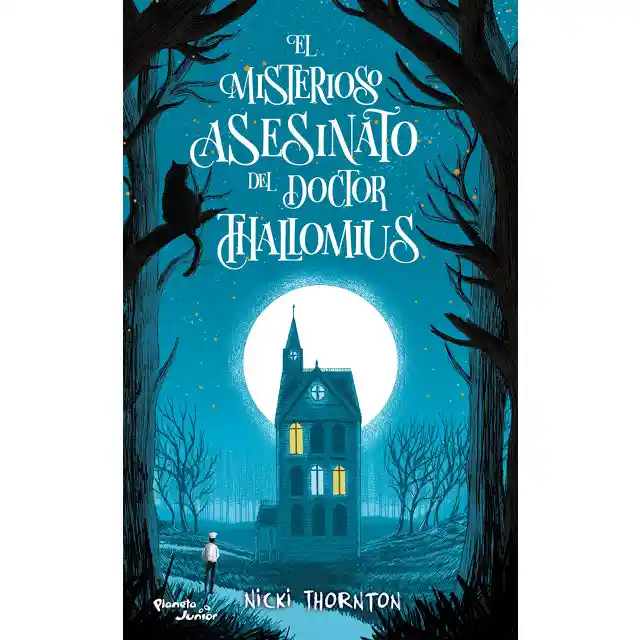 Nicki Thornton - El Misterioso Asesinato del Doctor Thallomius