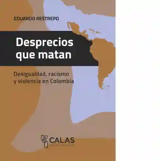 Desprecios Que Matan