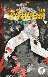 El Francotirador de Pablo Sexto