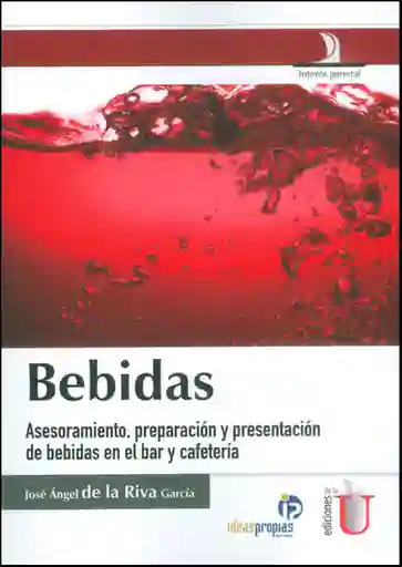 Bebidas Asesoramiento Preparación y Presentación de Bebidas en El Bar y Cafetería