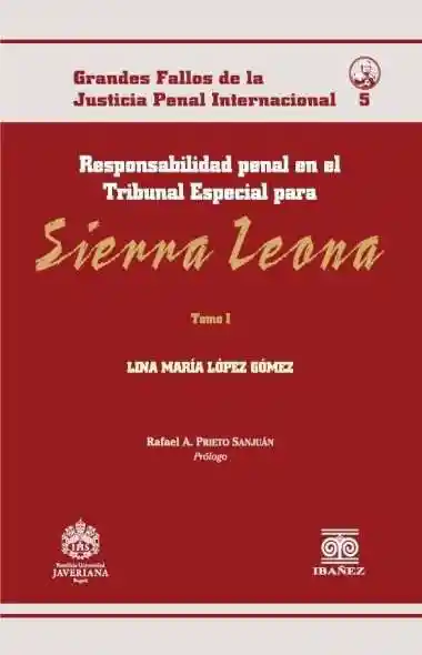 Responsabilidad Penal en El Tribunal Especial Para Sierra Leona